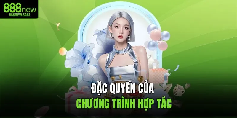 Đặc quyền của chương trình hợp tác