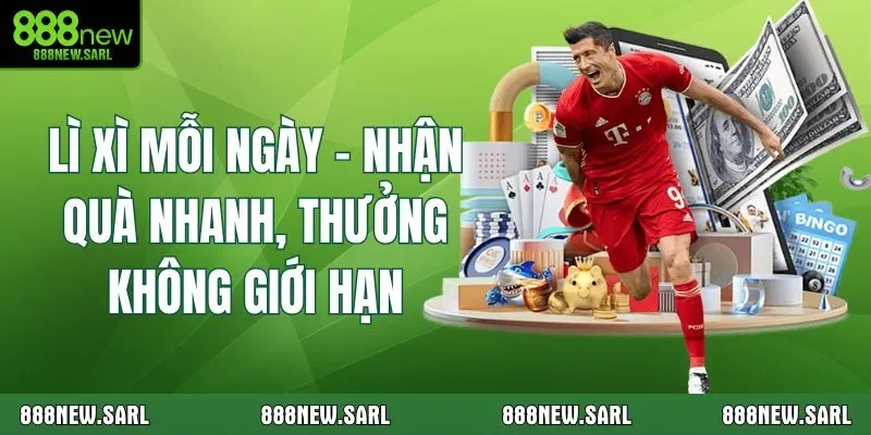 Lì Xì Mỗi Ngày – Nhận Quà Nhanh, Thưởng Không Giới Hạn