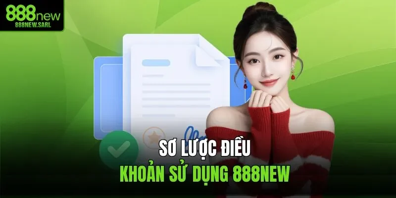 Sơ lược điều khoản sử dụng 888New