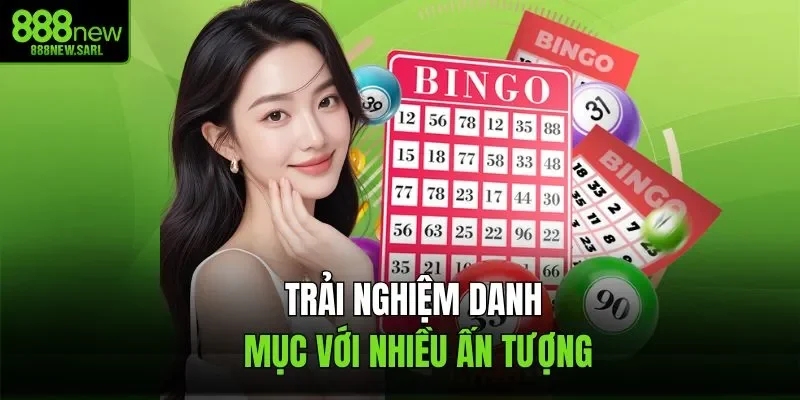 Trải nghiệm danh mục với nhiều ấn tượng